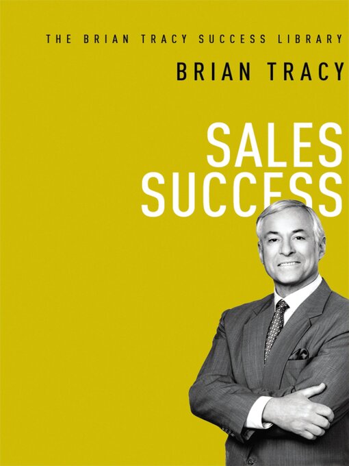 Title details for Sales Success by Brian Tracy - Available